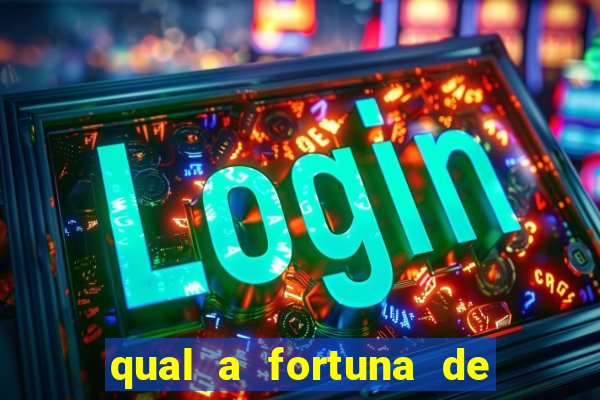 qual a fortuna de dado dolabella